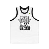 Push WEIGHT Not HATE Bball Jersey