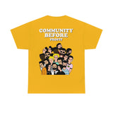 Community Before Profit "CBP" (FRONT & BACK)