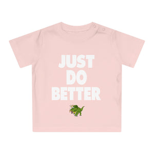 Just Do Better "Bella" (TODDLER)