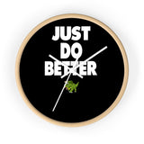 Just Do Better Tick Tock